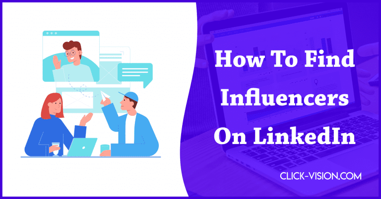 How To Find Influencers On LinkedIn