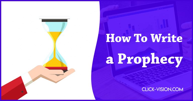 How To Write a Prophecy