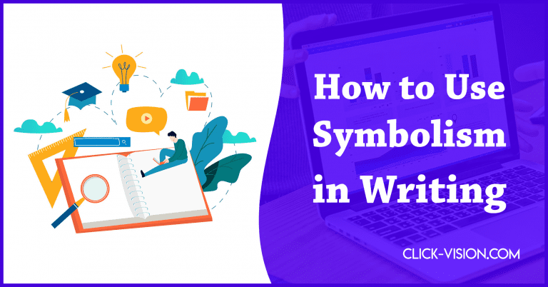 How To Use Symbolism In Writing