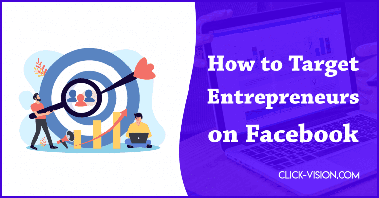 How to Target Entrepreneurs on Facebook