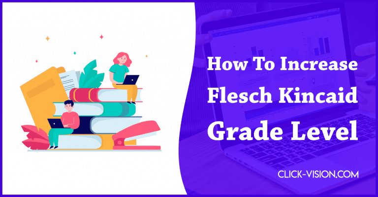 How To Increase Flesch Kincaid Grade Level