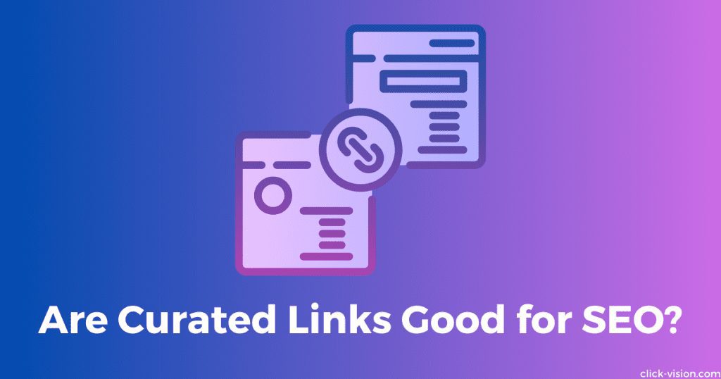 Curated Links Good for SEO