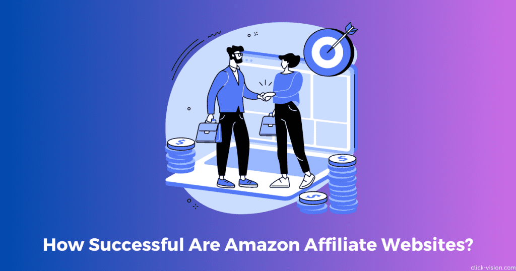 How Successful Are Amazon Affiliate Websites