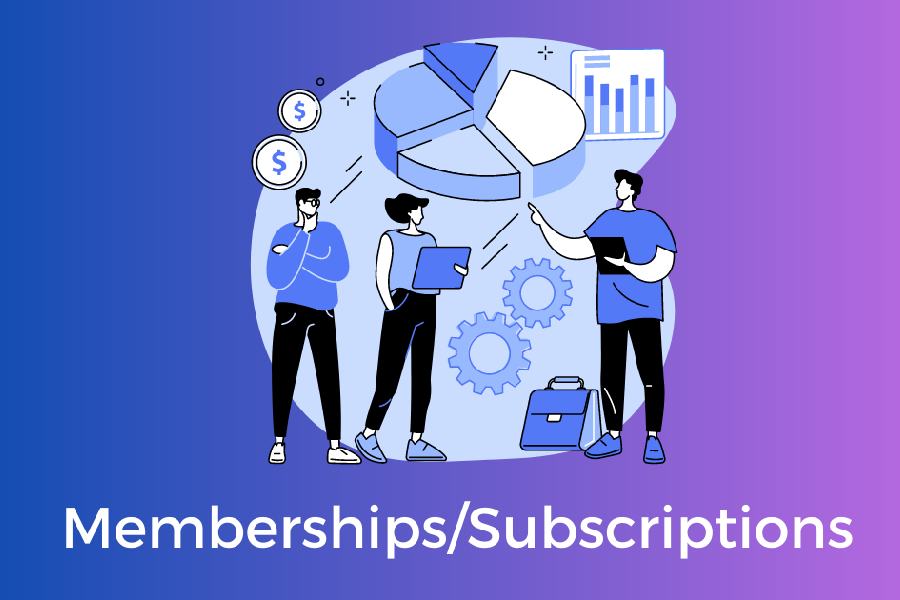 Memberships_Subscriptions