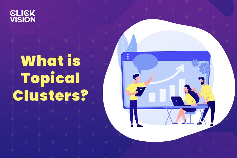 What Is Topical Clusters